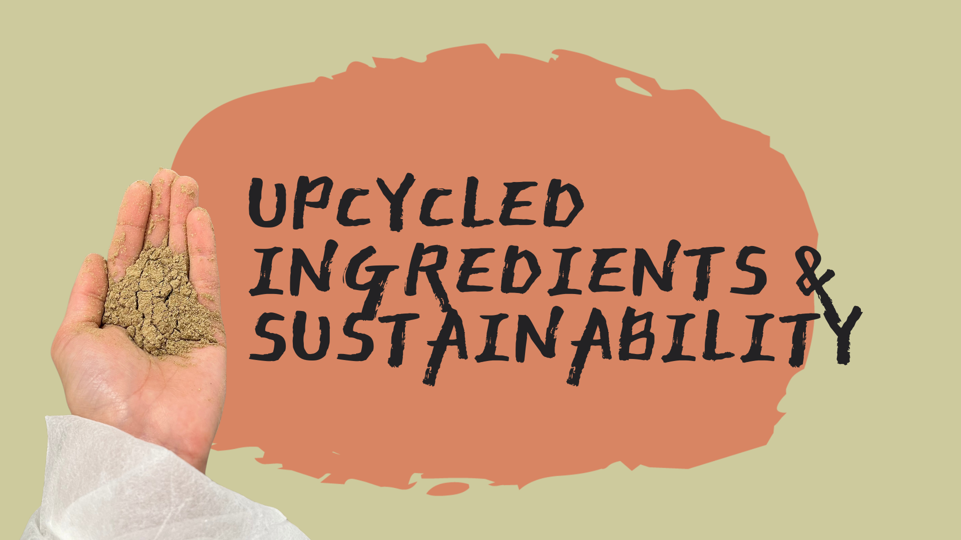 How Upcycled Ingredients Can Help You Stay Ahead in Sustainability